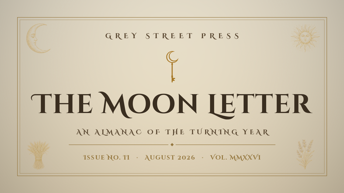 The Moon Letter Is Here: August's Almanac of the Turning Year