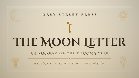 The Moon Letter Is Here: August's Almanac of the Turning Year