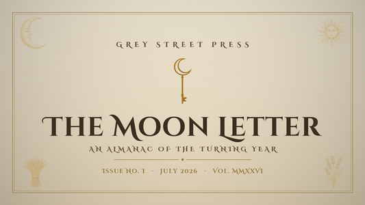 Cover for The Moon Letter by Grey Street Press, a vintage-inspired monthly almanac featuring a crescent moon key emblem and celestial botanical illustrations on a cream parchment background.