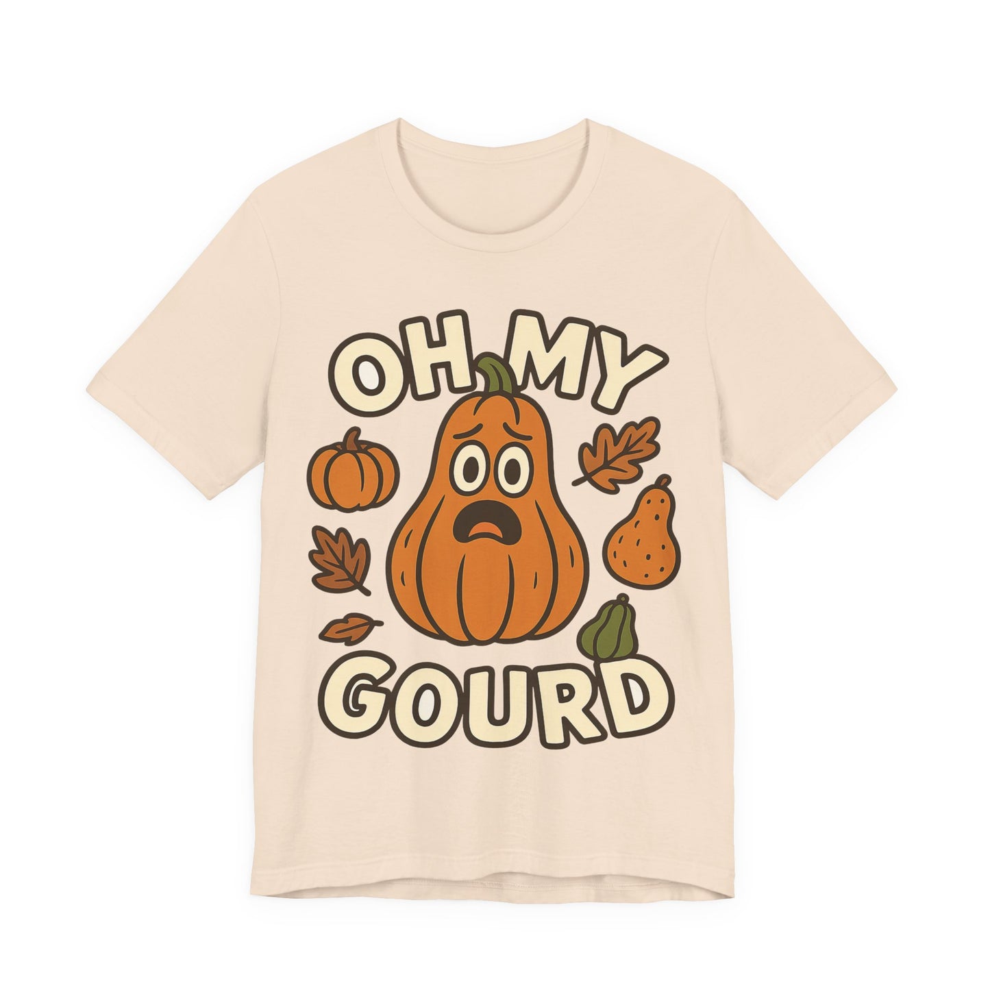 Oh My Gourd - Thanksgiving Chaos  T‑Shirt