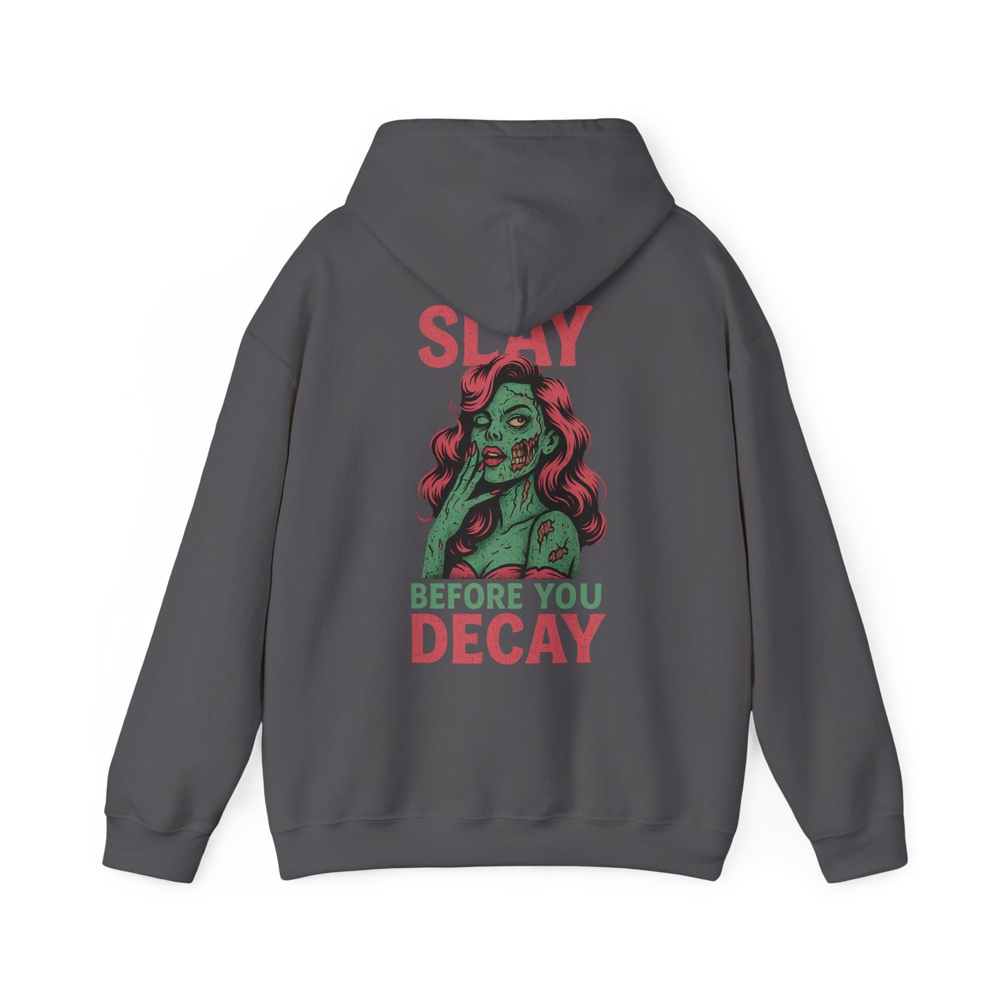 Slay Before You Decay — Undead Glam Hoodie