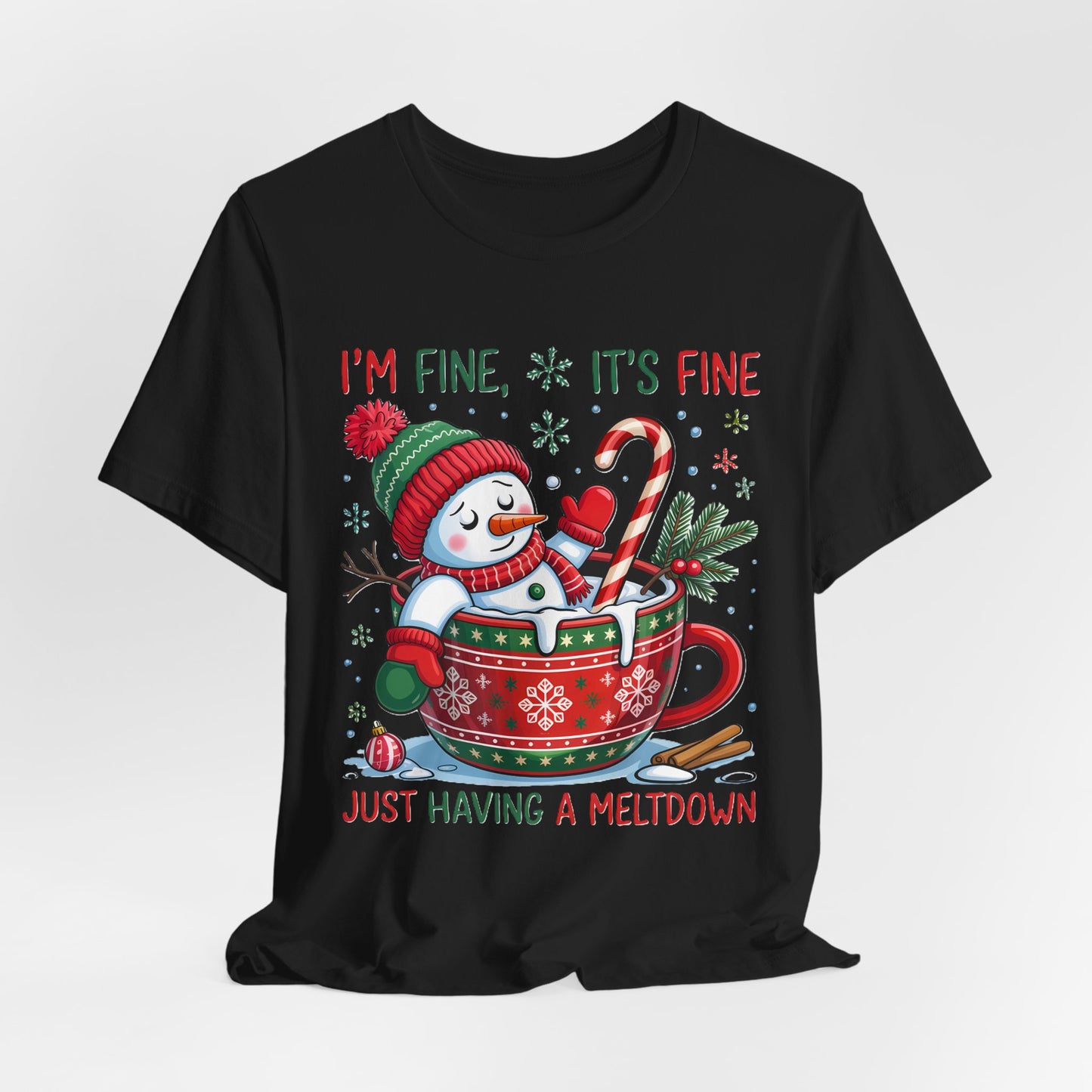 Melting Snowman Christmas Tee - "I'm Fine, It's Fine Just Having a Meltdown" Holiday T-Shirt