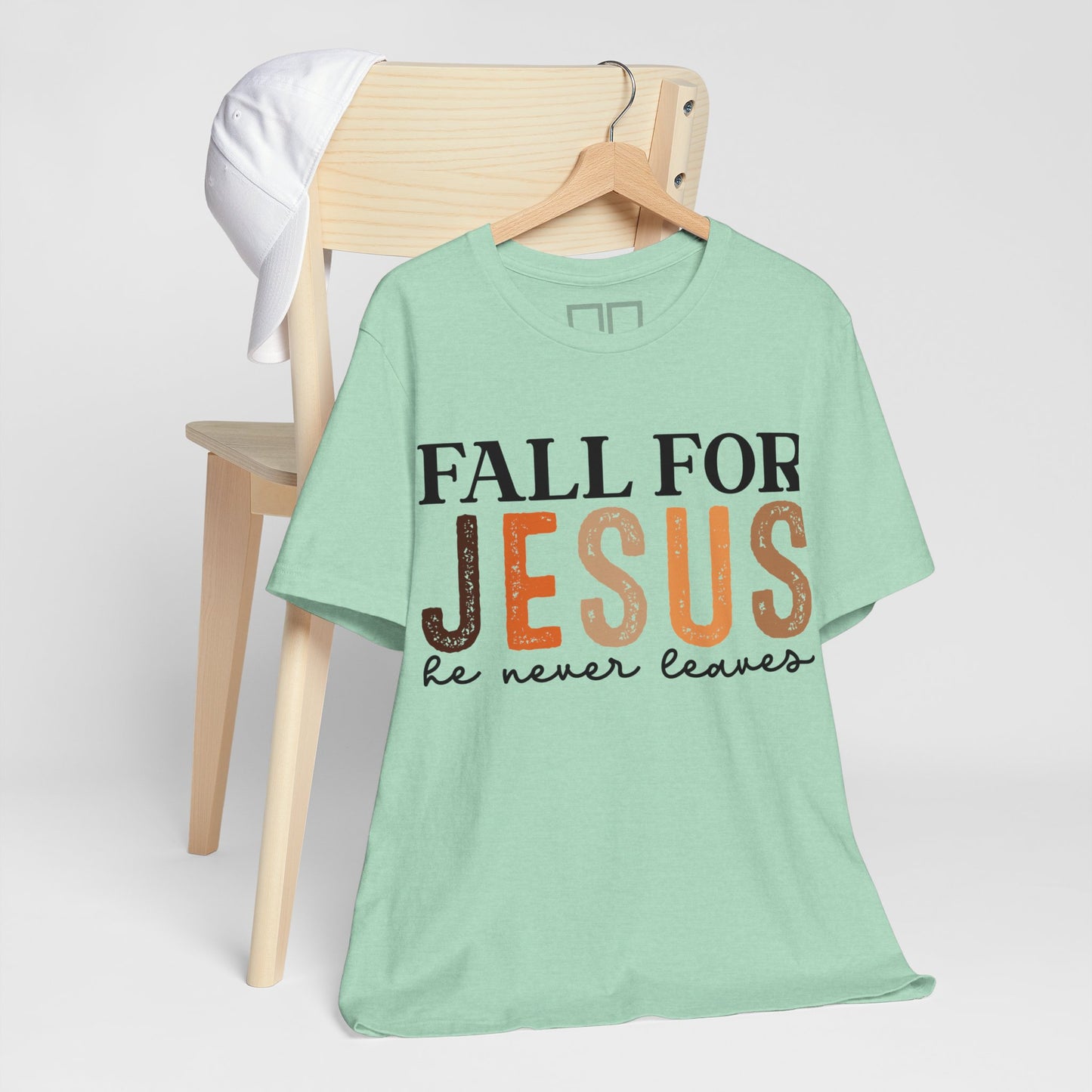 Fall for Jesus, He Never Leaves - Unisex Jersey Short Sleeve Tee