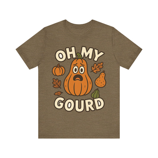 Oh My Gourd - Thanksgiving Chaos  T‑Shirt