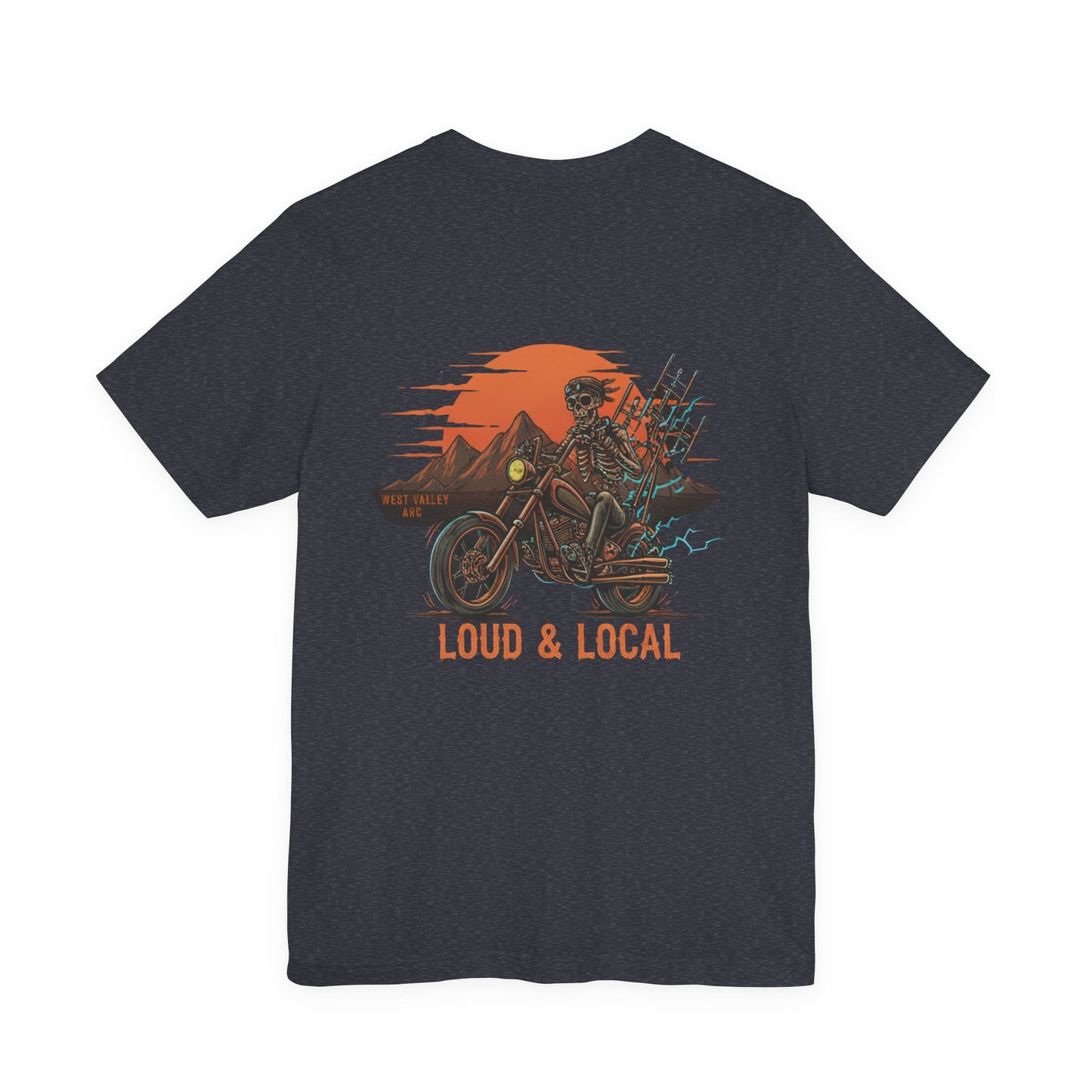 West Valley ARC - Loud & Local Tee