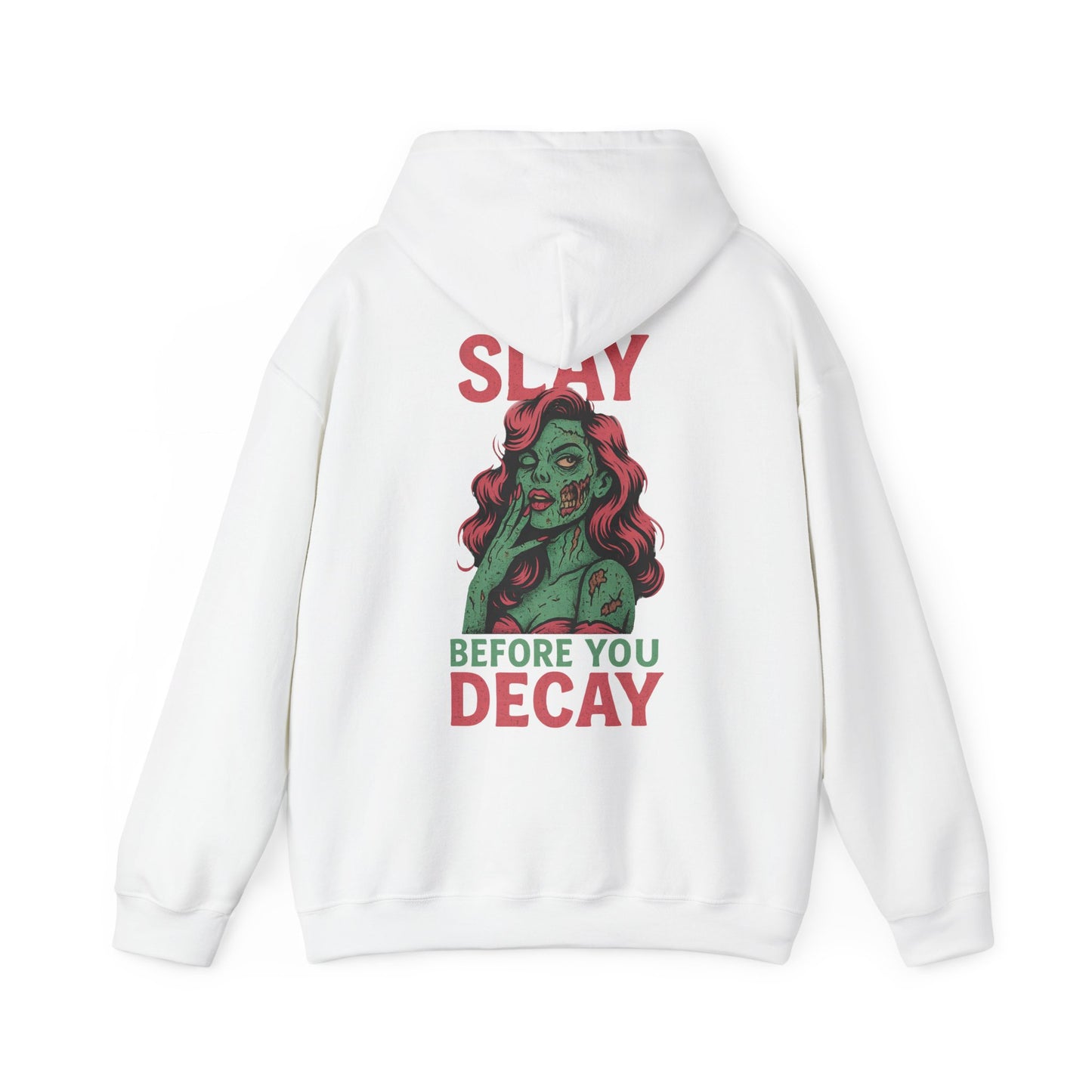 Slay Before You Decay — Undead Glam Hoodie