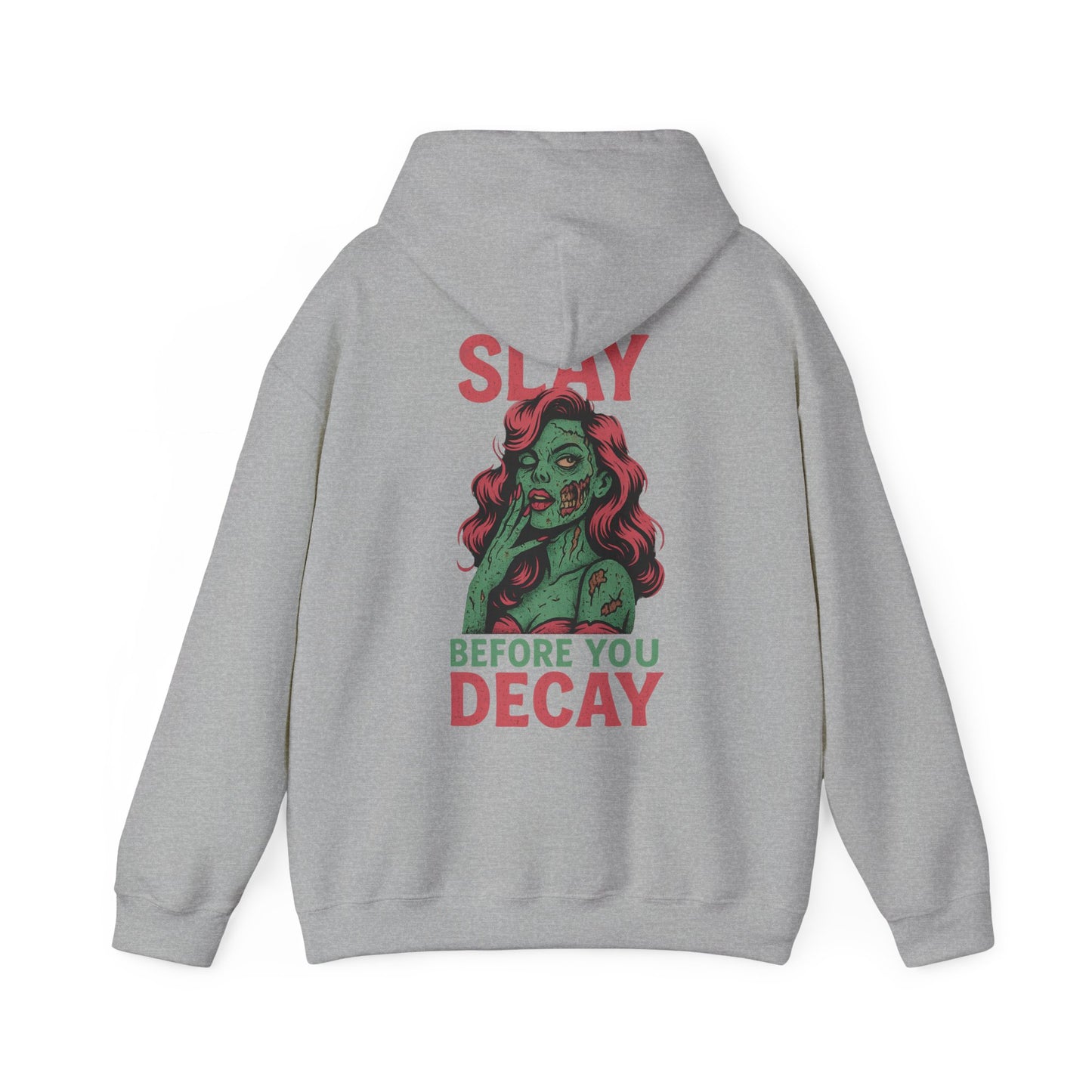 Slay Before You Decay — Undead Glam Hoodie