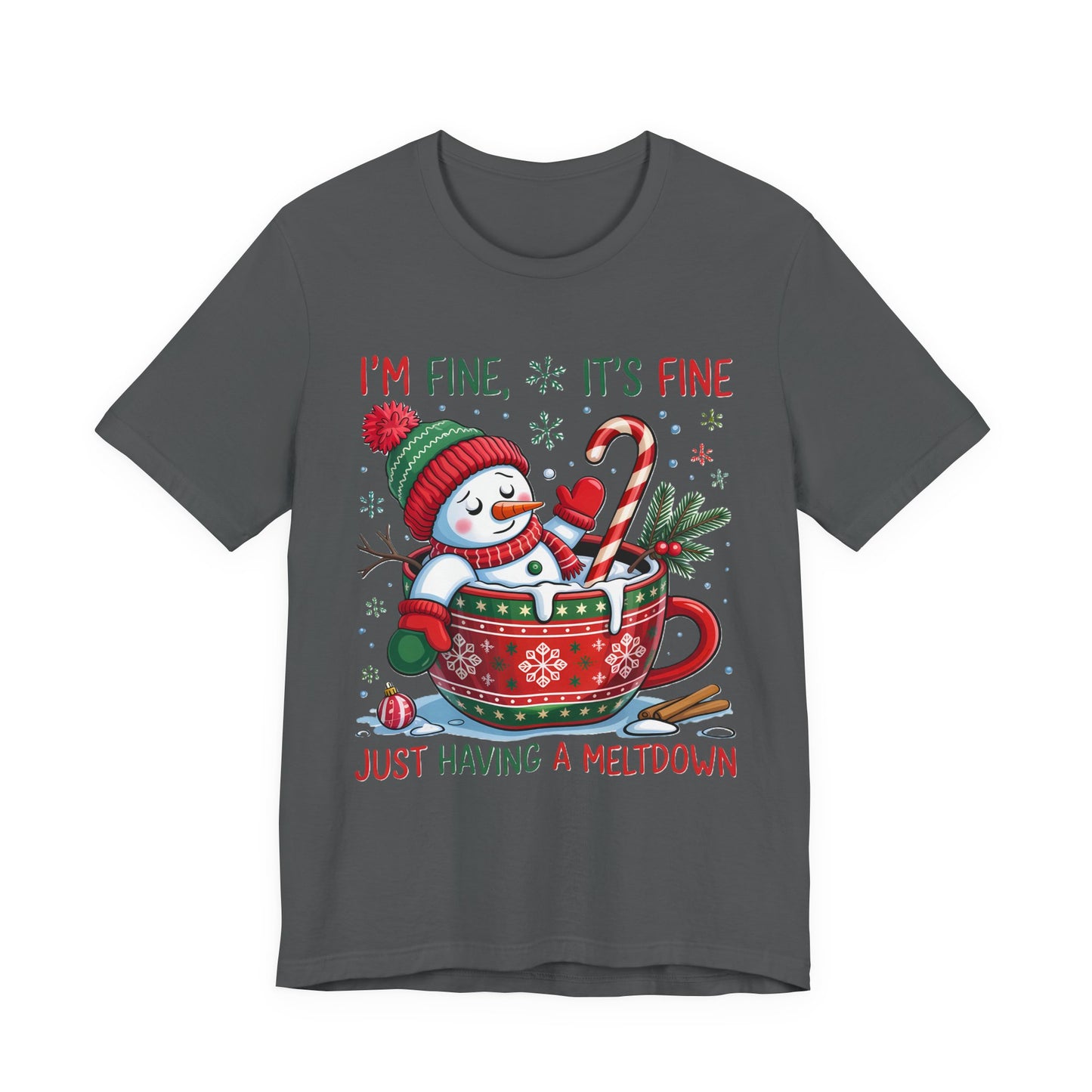 Melting Snowman Christmas Tee - "I'm Fine, It's Fine Just Having a Meltdown" Holiday T-Shirt
