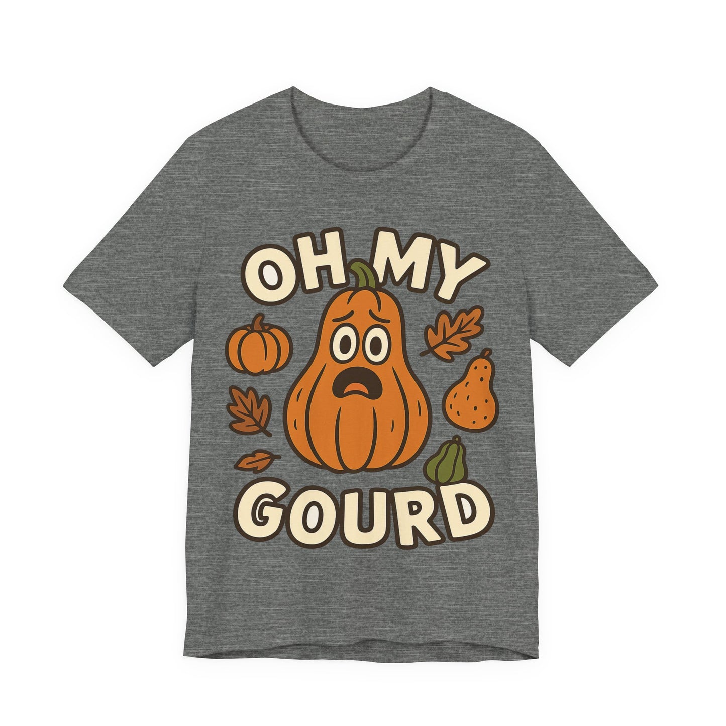 Oh My Gourd - Thanksgiving Chaos  T‑Shirt