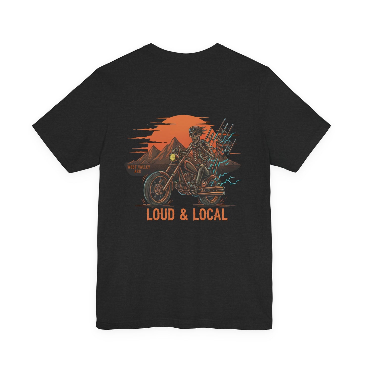 West Valley ARC - Loud & Local Tee