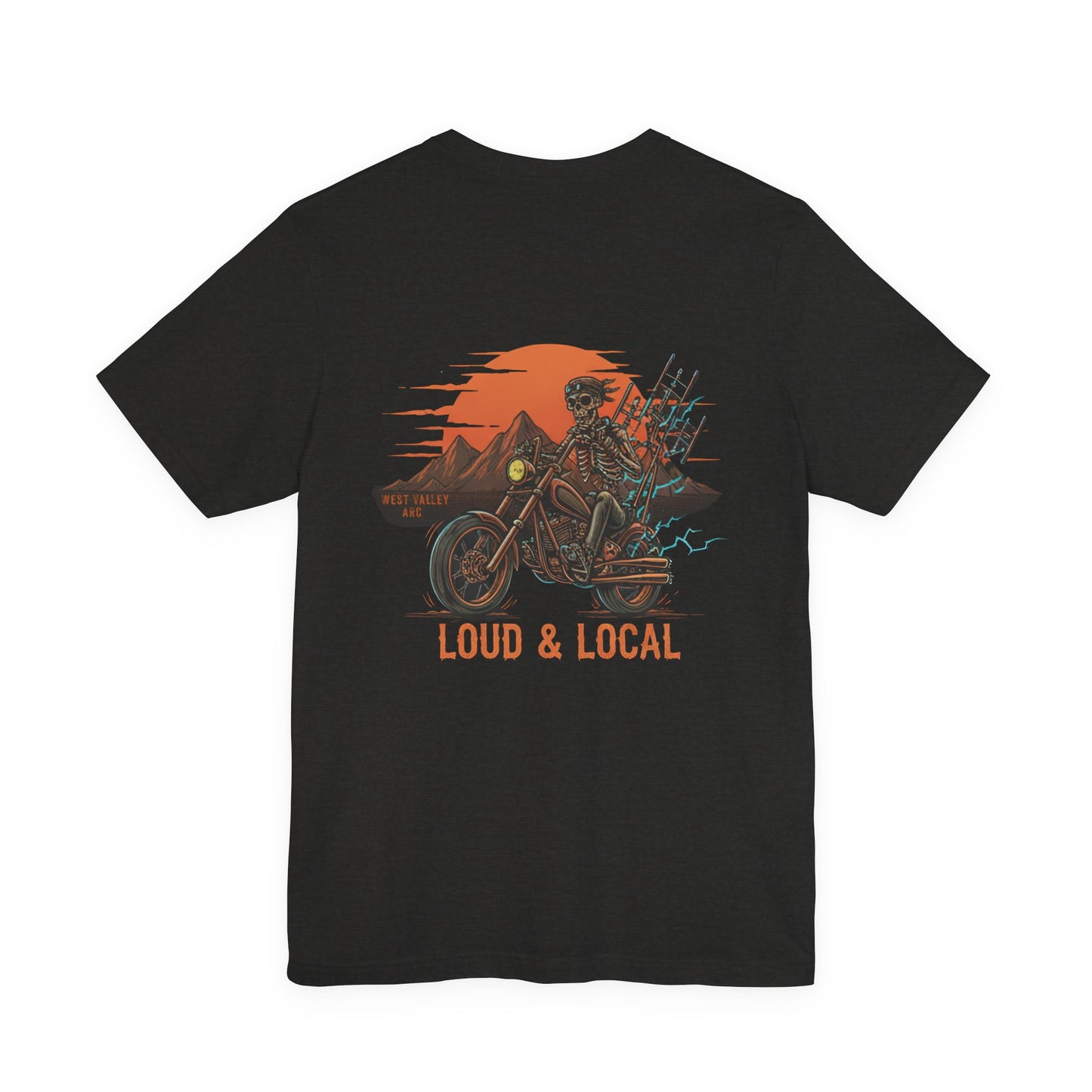 West Valley ARC - Loud & Local Tee