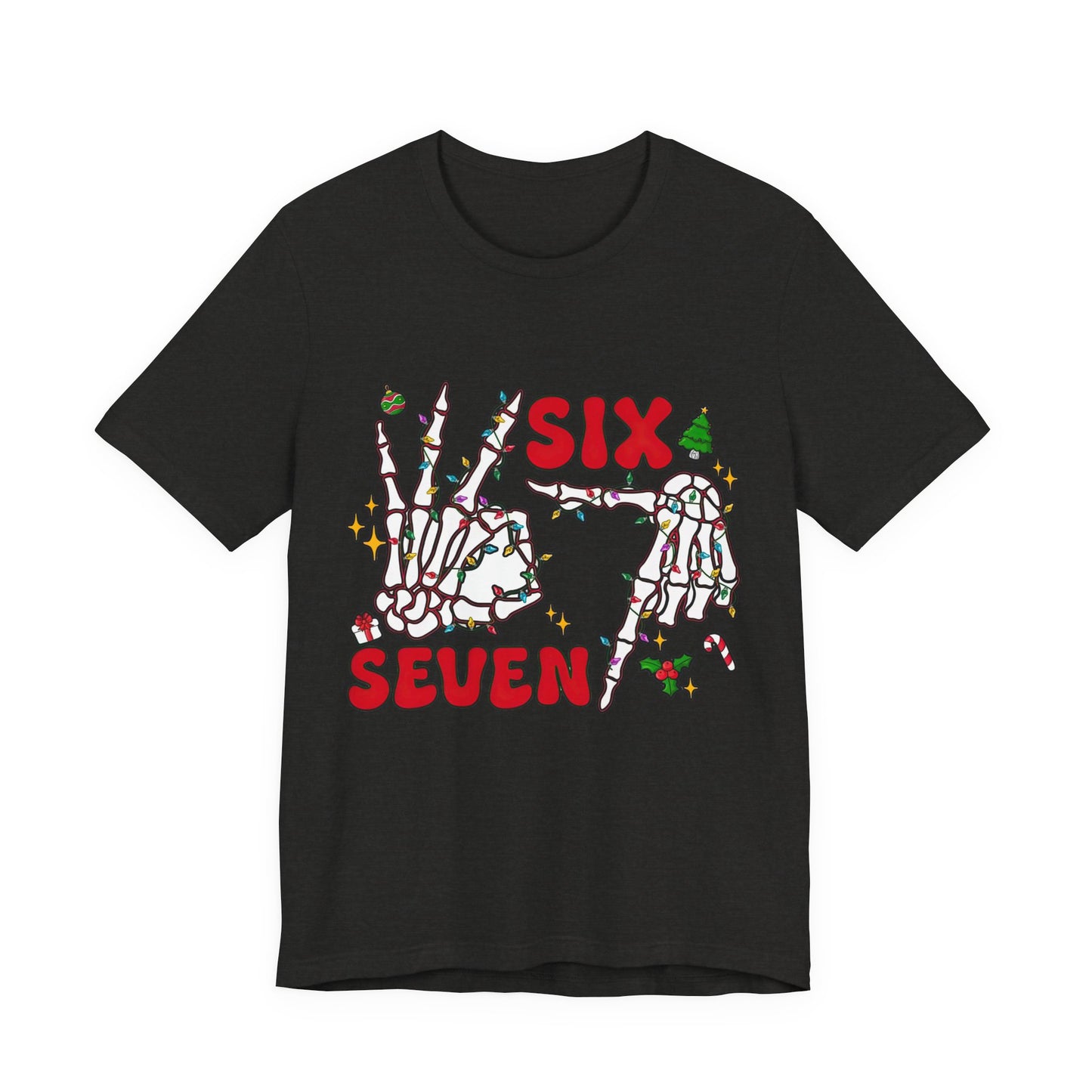Six Seven Skeleton Hands Christmas T-Shirt