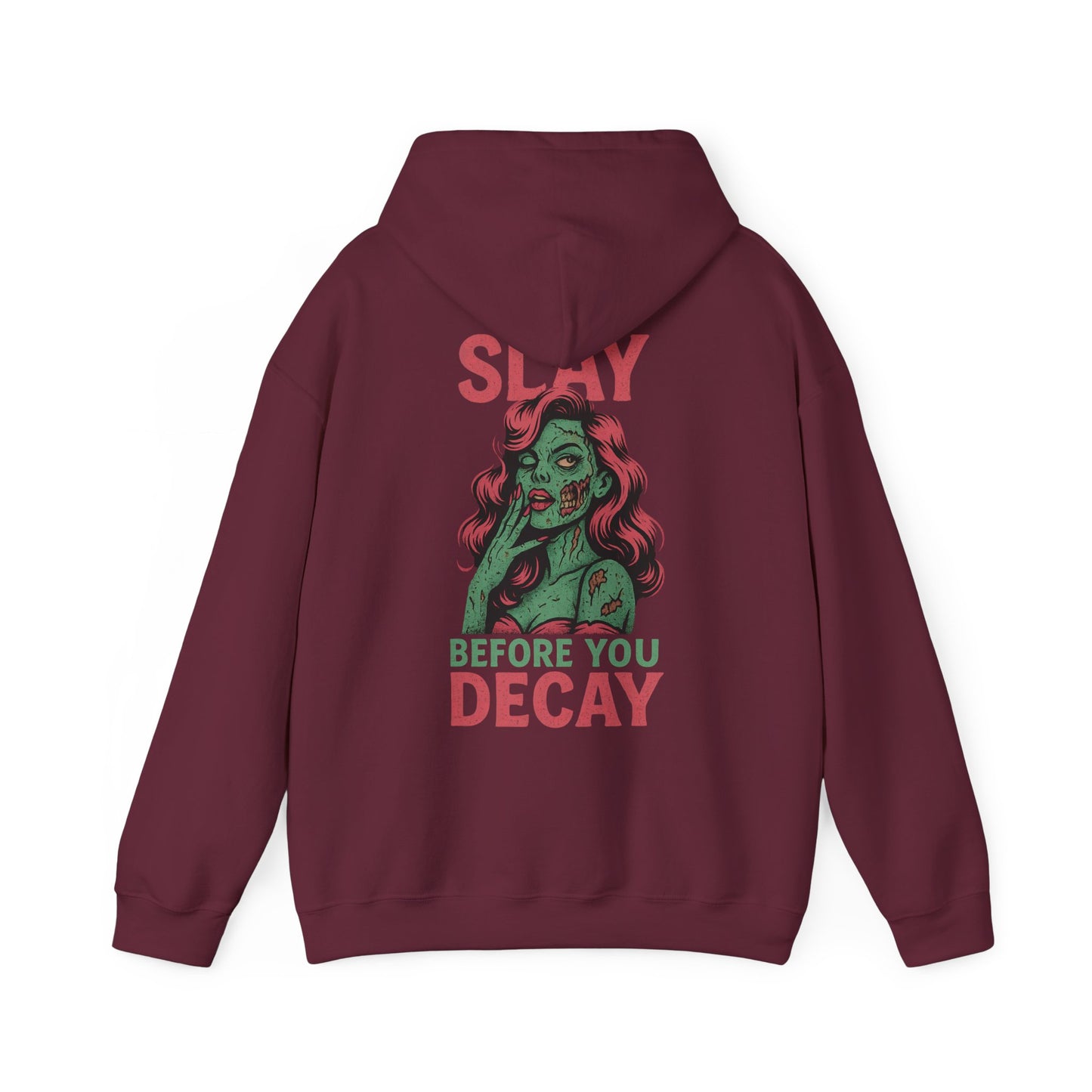 Slay Before You Decay — Undead Glam Hoodie