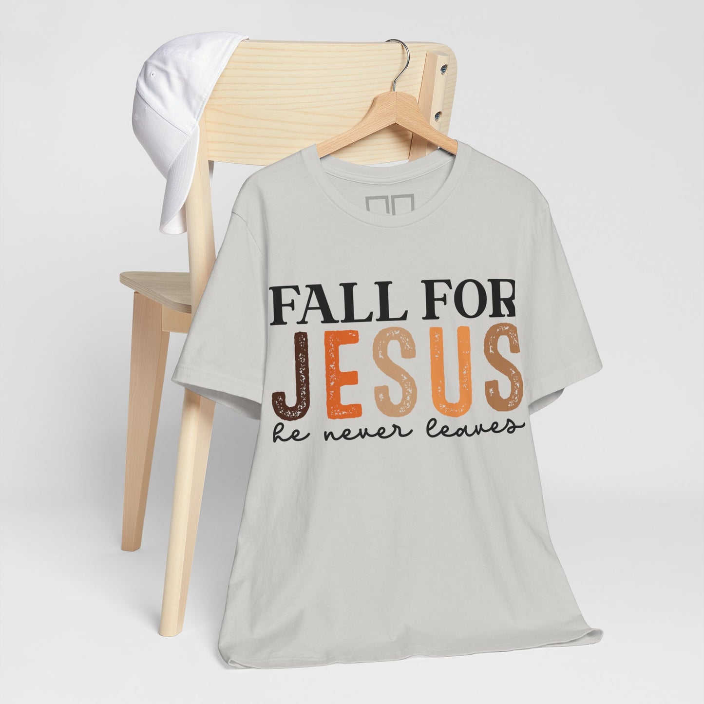 Fall for Jesus, He Never Leaves - Unisex Jersey Short Sleeve Tee