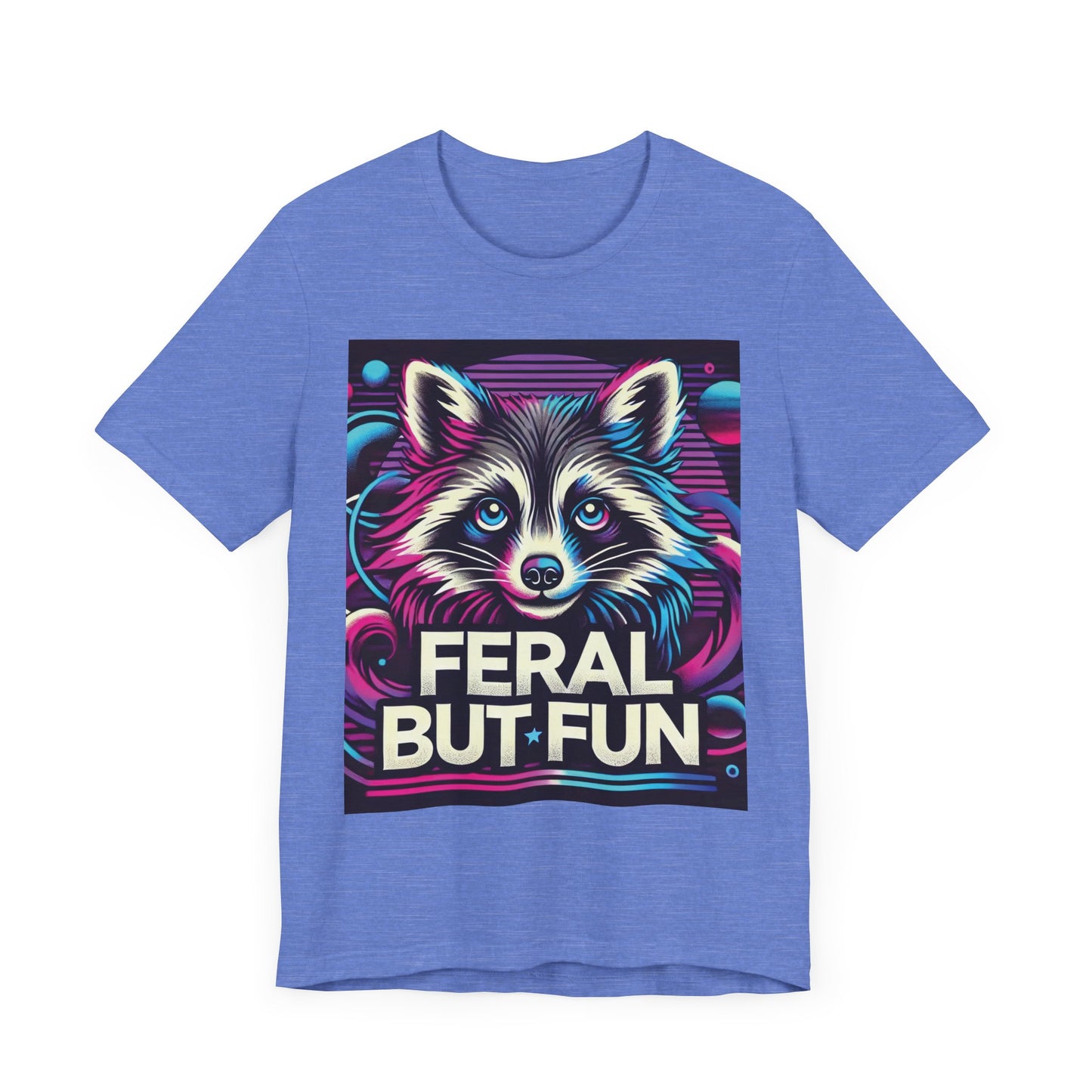 Fun but Feral Unisex Tee