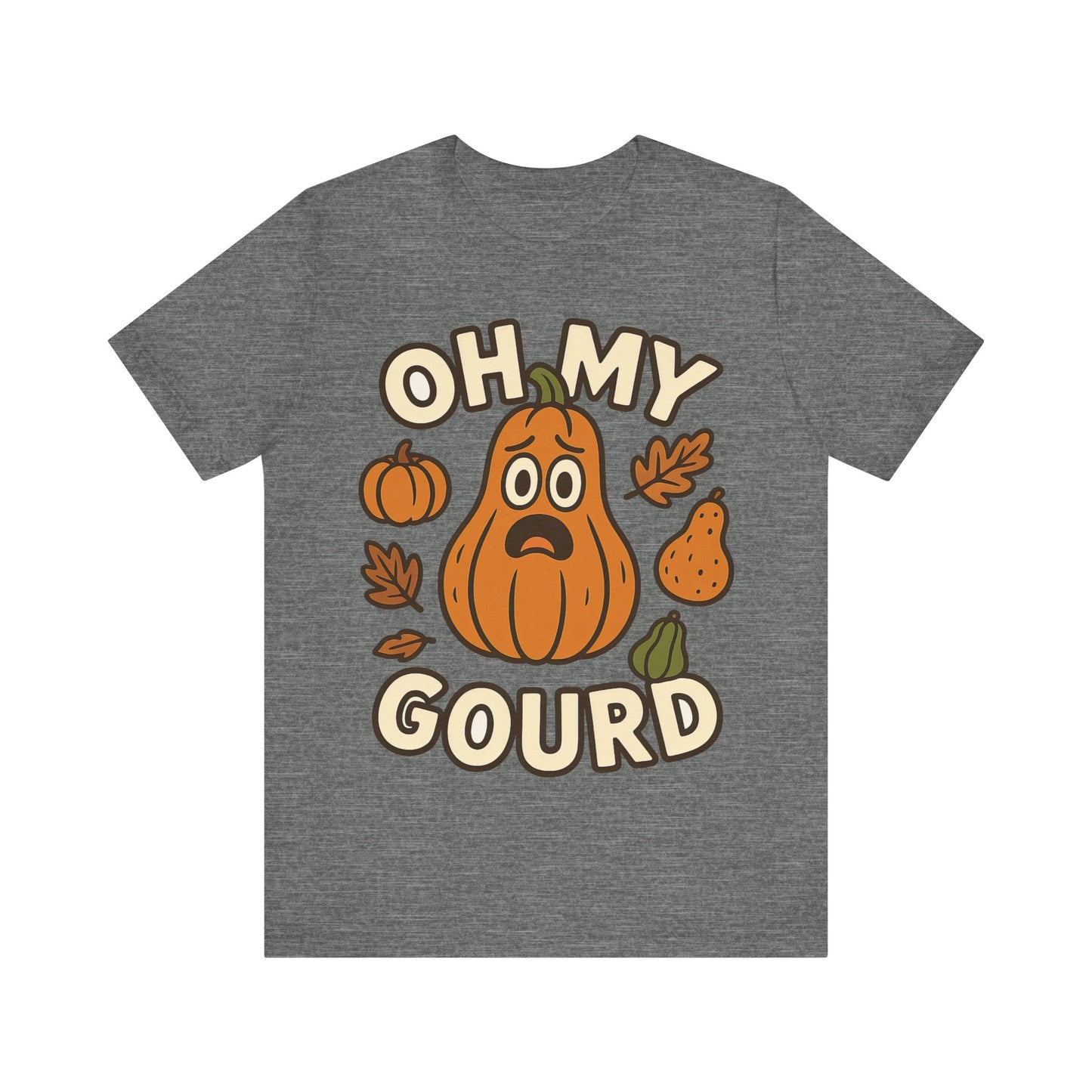 Oh My Gourd - Thanksgiving Chaos  T‑Shirt