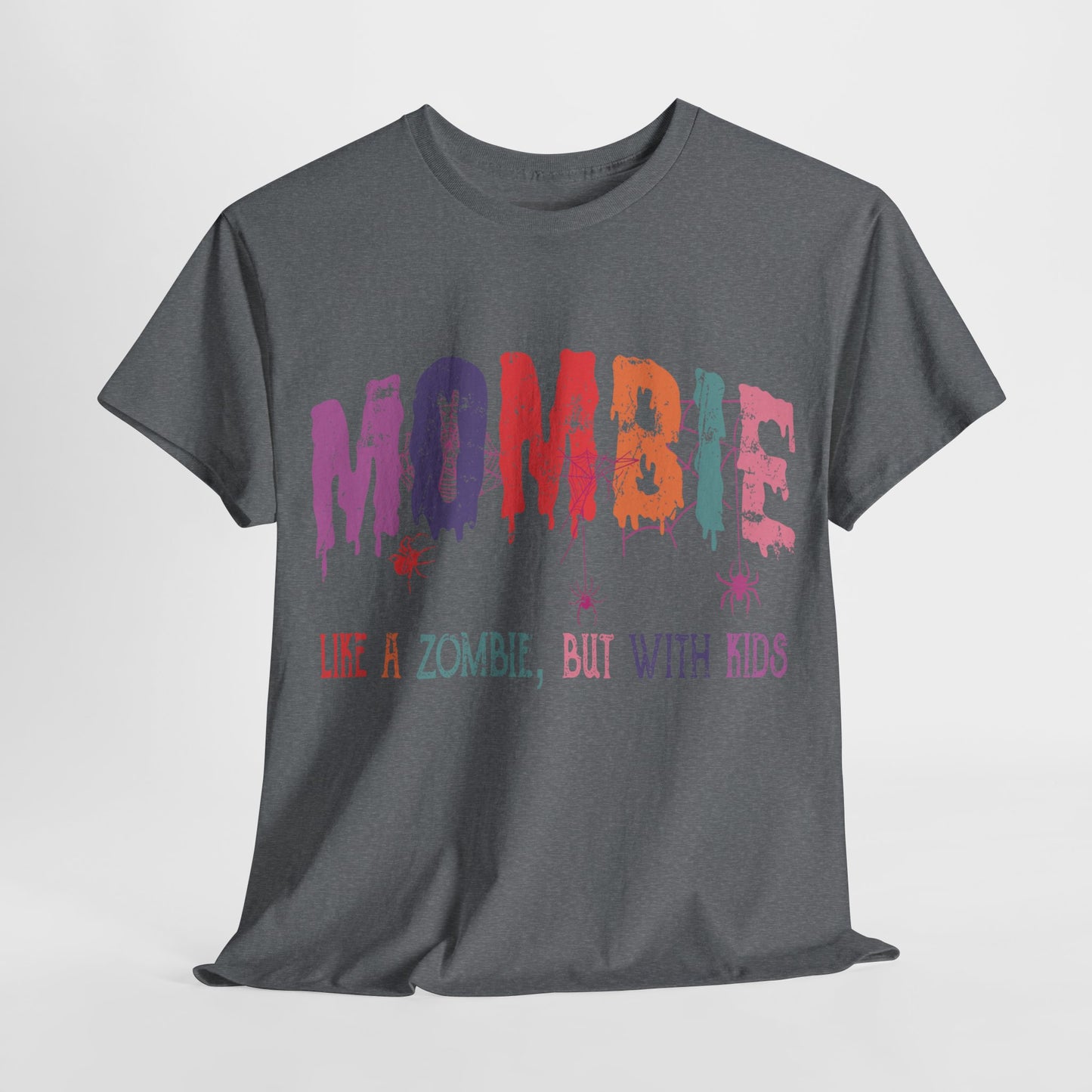 Mombie Unisex Tee - Funny Zombie Mom Shirt