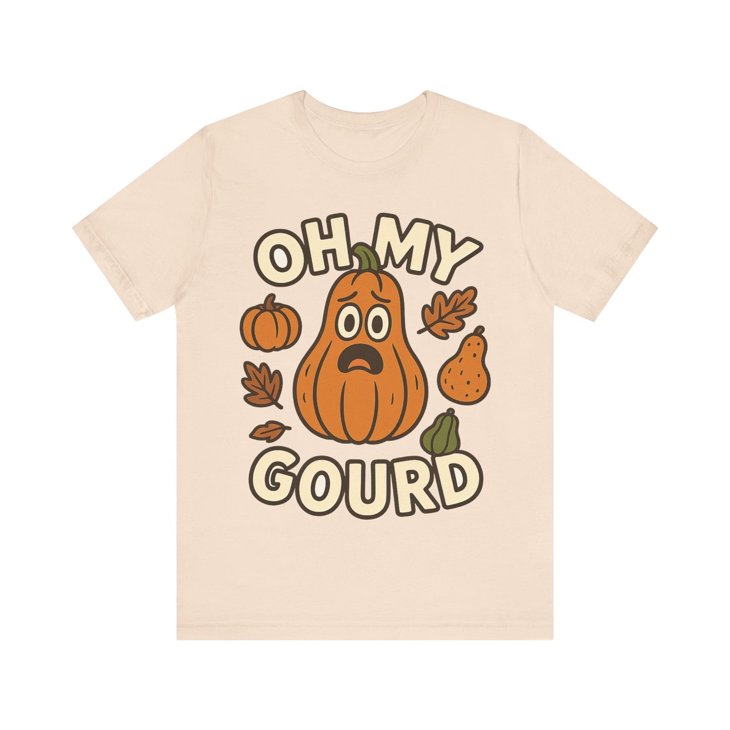 Oh My Gourd - Thanksgiving Chaos  T‑Shirt