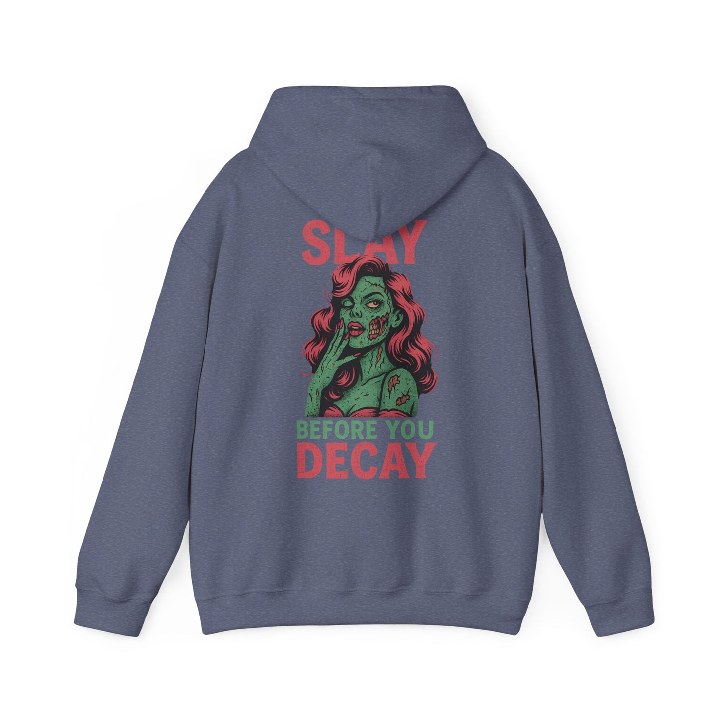Slay Before You Decay — Undead Glam Hoodie