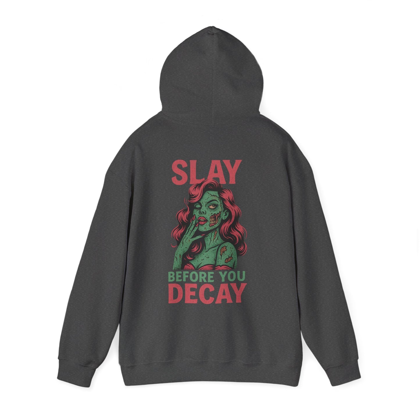 Slay Before You Decay — Undead Glam Hoodie