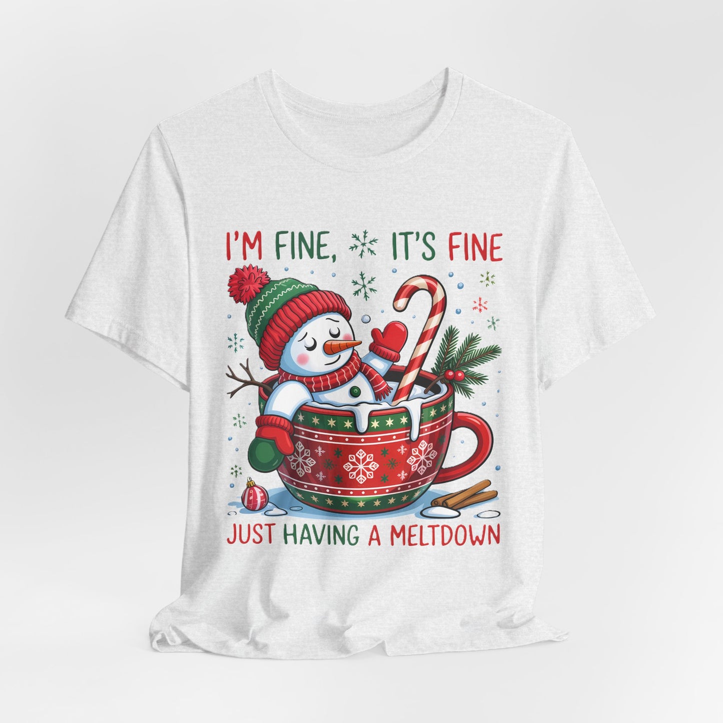 Melting Snowman Christmas Tee - "I'm Fine, It's Fine Just Having a Meltdown" Holiday T-Shirt