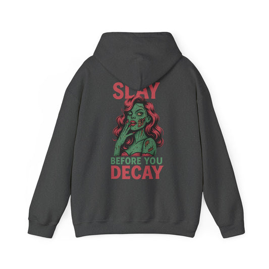 Slay Before You Decay — Undead Glam Hoodie