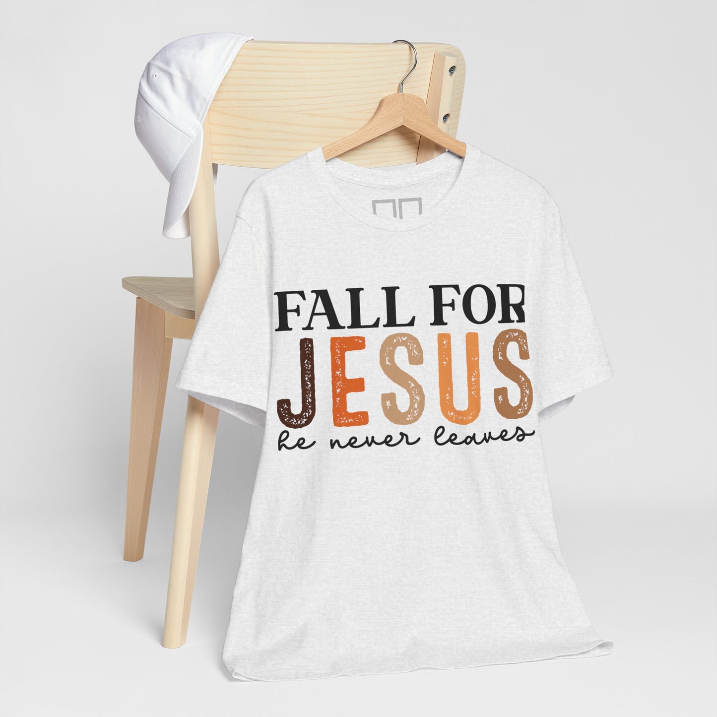 Fall for Jesus, He Never Leaves - Unisex Jersey Short Sleeve Tee